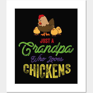 Just a Grandpa Who Loves Chickens Posters and Art